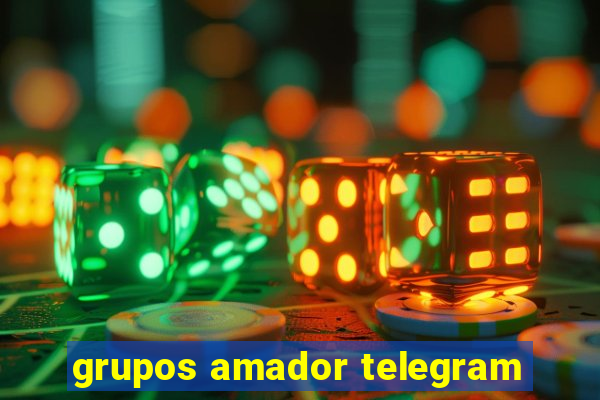 grupos amador telegram